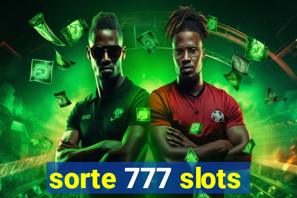 sorte 777 slots